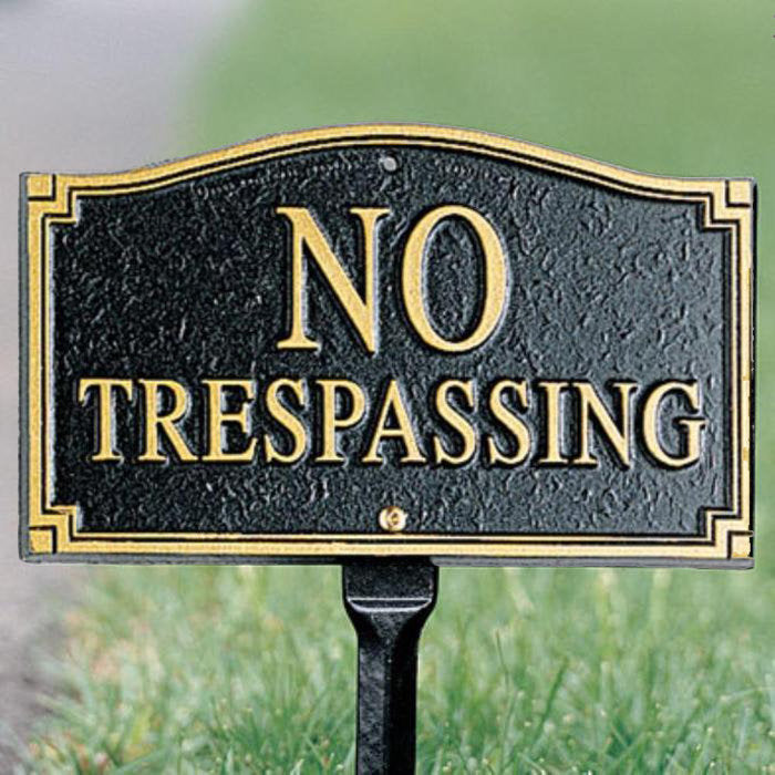 Whitehall No Trespassing Statement Plaque - Wall/Lawn - Black/Gold  (18" Lawn Stake Included)
