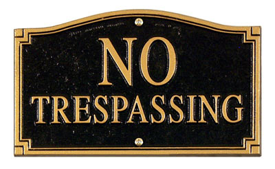 Whitehall No Trespassing Statement Plaque - Wall/Lawn - Black/Gold  (18" Lawn Stake Included)