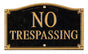 Whitehall No Trespassing Statement Plaque - Wall/Lawn - Black/Gold  (18" Lawn Stake Included)